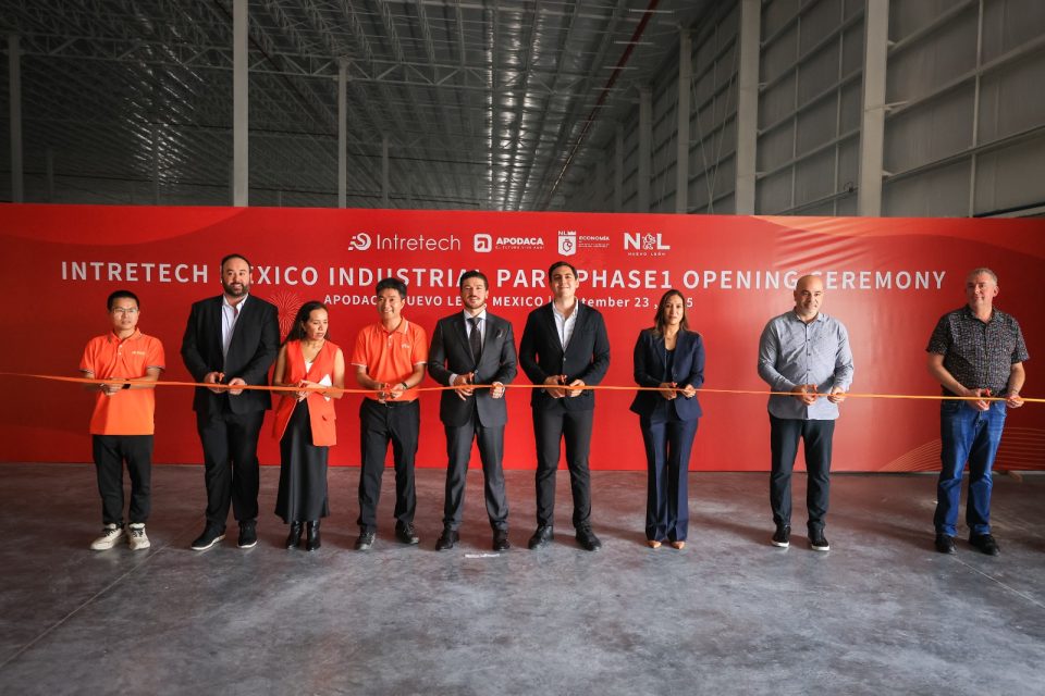 Intretech inaugura plata con inversión de 60 MDD y 2,000 empleos en NL