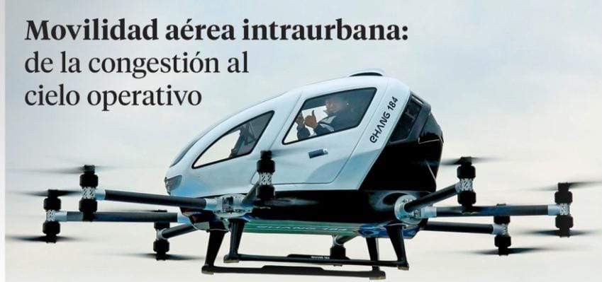 Movilidad aérea intraurbana: de la congestión al cielo operativo